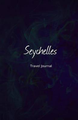 Book cover for Seychelles Travel Journal