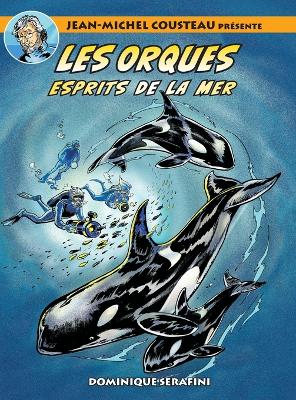 Book cover for Jean-Michel Cousteau pr�sente LES ORQUES