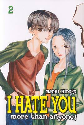 Cover of I Hate You More Than Anyone!, Volume 2