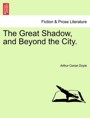 Book cover for The Great Shadow, and Beyond the City.