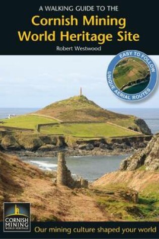 Cover of A Walking Guide to the Cornish Mining World Heritage Site