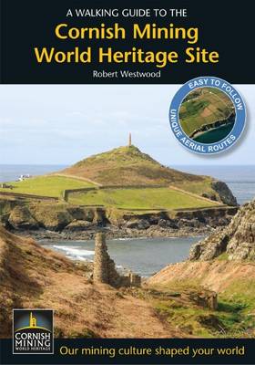 Book cover for A Walking Guide to the Cornish Mining World Heritage Site