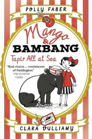 Cover of Mango & Bambang: Tapir All at Sea (Book Two)