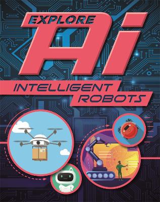 Cover of Explore AI: Intelligent Robots