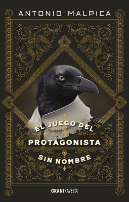 Book cover for El Juego del Protagonista Sin Nombre