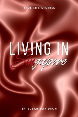 Book cover for Living in Singapore