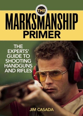 Book cover for The Marksmanship Primer