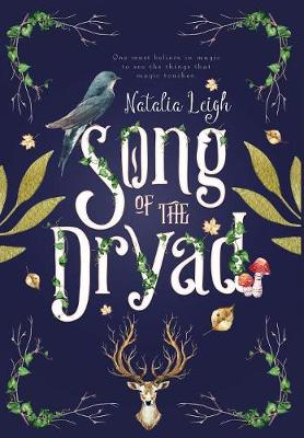 Song of the Dryad by Natalia Leigh