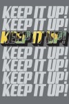 Book cover for keep it up!