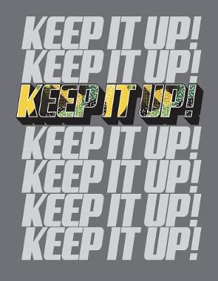 Cover of keep it up!