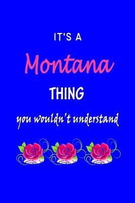 Book cover for It's A Montana Thing You Wouldn't Understand