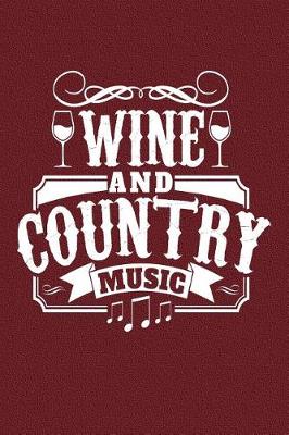 Book cover for Wine and Country Music