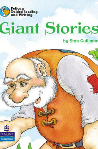 Cover of Pelican Guided Reading and Writing Giant Stories Pack Pack of 6 Resource Books and 1 Teachers Book
