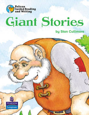 Cover of Pelican Guided Reading and Writing Giant Stories Pack Pack of 6 Resource Books and 1 Teachers Book