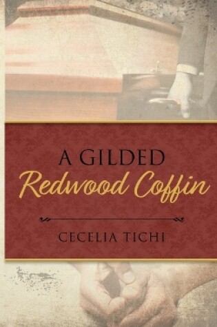 Cover of A Gilded Redwood Coffin