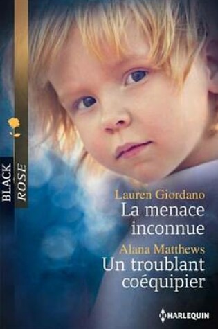 Cover of La Menace Inconnue - Un Troublant Coequipier