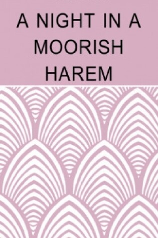 Cover of A Night in a Moorish Harem
