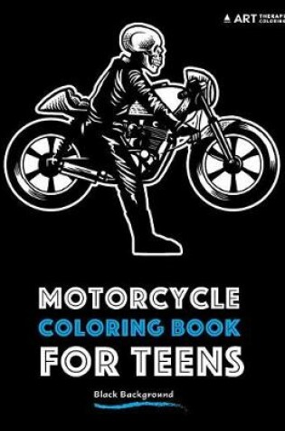 Cover of Motorcycle Coloring Book For Teens