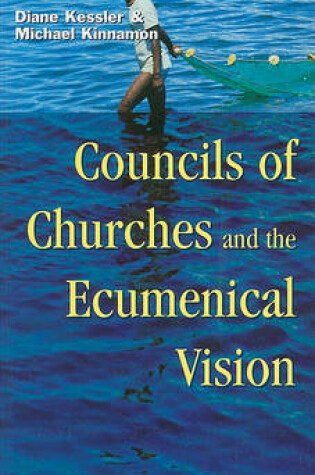 Cover of Councils of Churches and the Ecumenical Vision