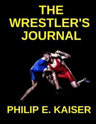 Cover of The Wrestler's Journal