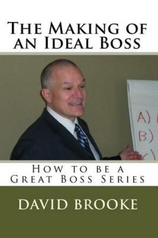 Cover of The Making of an Ideal Boss