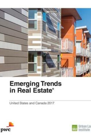 Cover of Emerging Trends in Real Estate 2017