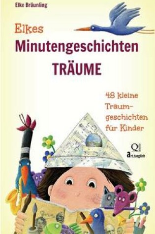 Cover of Elkes Minutengeschichten - TRAEUME