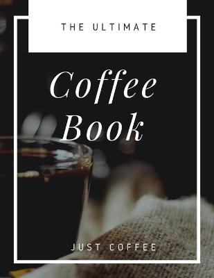 Book cover for The Ultimate Coffee Book