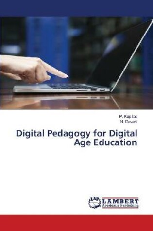 Cover of Digital Pedagogy for Digital Age Education