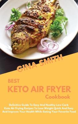 Book cover for Best Keto Air Fryer Cookbook