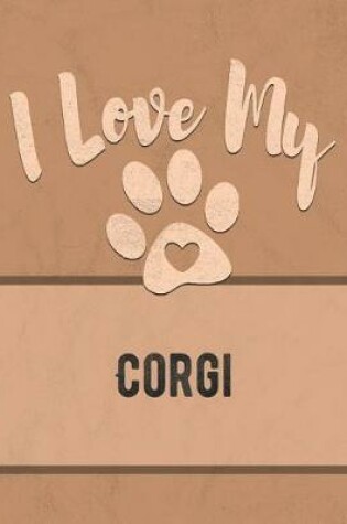 Cover of I Love My Corgi