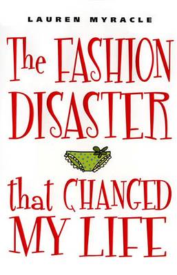 Book cover for The Fashion Disaster That Changed My Life