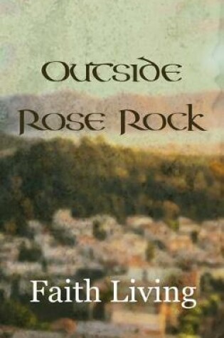 Cover of Outside Rose Rock