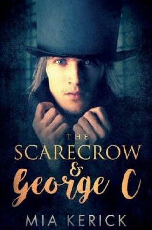 Cover of The Scarecrow and George C