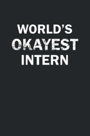 Cover of World's Okayest Intern