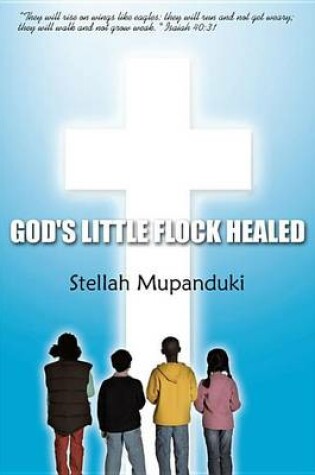 Cover of God's Little Flock Healed