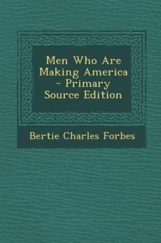 Cover of Men Who Are Making America