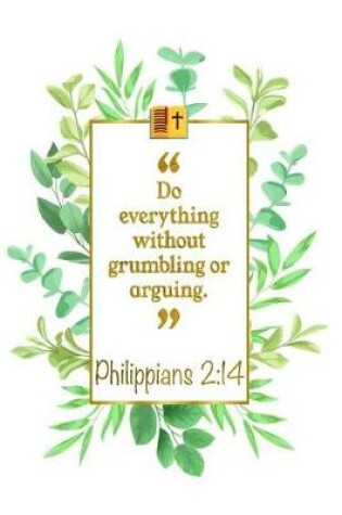 Cover of Do Everything Without Grumbling or Arguing