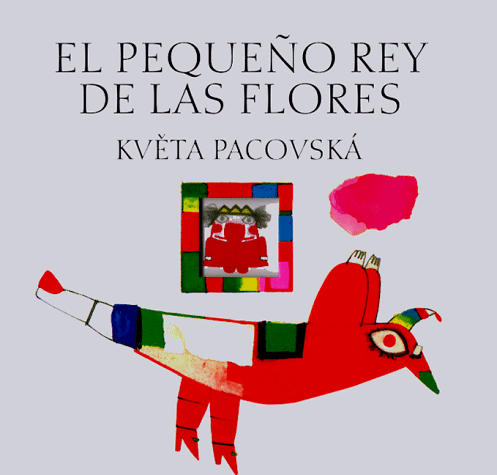 Book cover for El Pequeno Rey de Las Flores