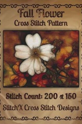 Cover of Fall Flower Cross Stitch Pattern
