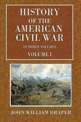 Book cover for History of the American Civil War - Vol. I