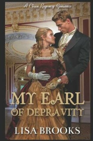 Cover of My Earl of Depravity