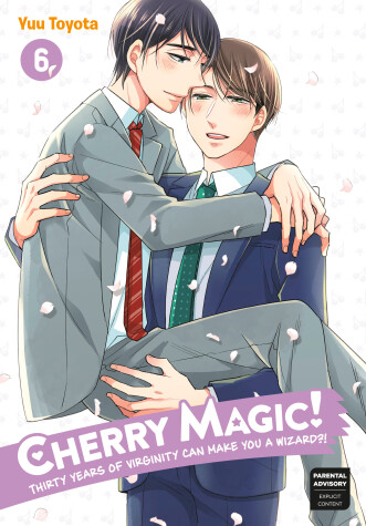 Cover of Cherry Magic! Thirty Years of Virginity Can Make You a Wizard?! 6
