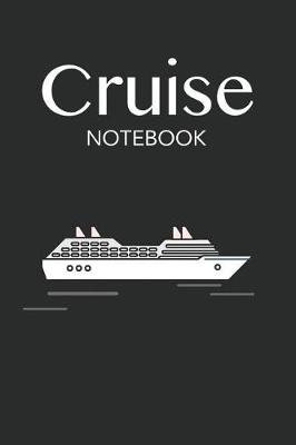 Book cover for Cruise Notebook Writing Journal