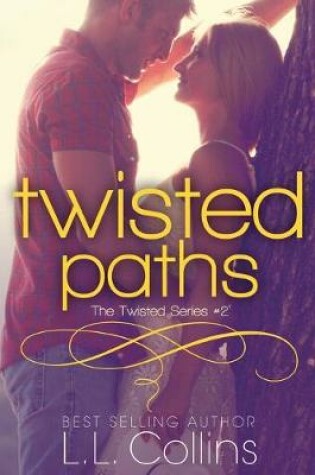 Cover of Twisted Paths (Twisted Series #2)