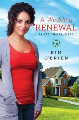 Cover of A Wedding Renewal in Sweetwater, Texas