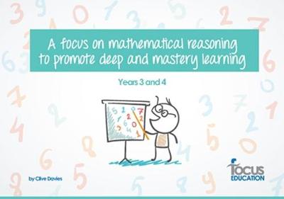 Cover of A Focus on Mathematical Reasoning to Promote Deep & Mastery Learning