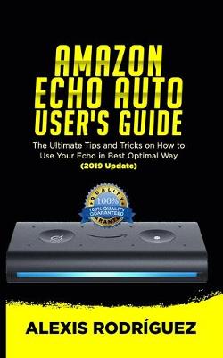 Book cover for Amazon Echo Auto User's Guide