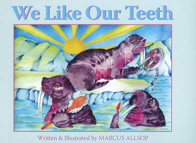 Book cover for We Like Our Teeth