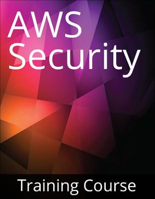 Book cover for AWS Certified Security - Specialty Training Course